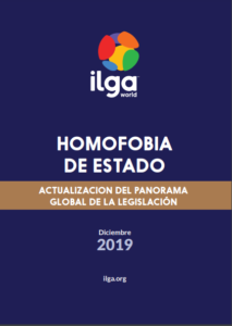 Lee más sobre el artículo ILGA World Homofobia de Estado Actualización Panorama global Legislación diciembre 2019
