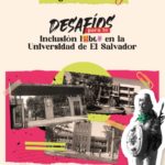 Orgullo en la UES: Desafíos para la inclusión LGBT+ en la Universidad de El Salvador, 2023