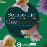Somos rio, somos fuerza viva que lucha